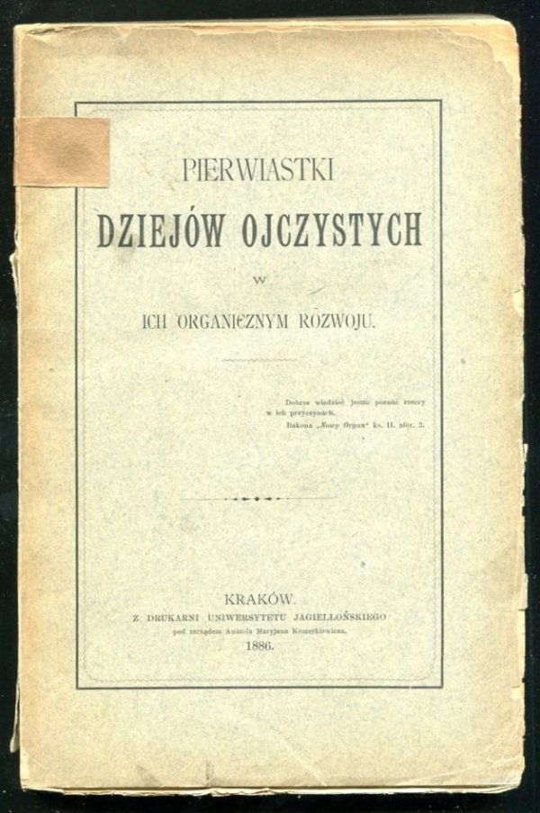 Pierwiastki dziejów ojczystych w ich organicznym rozwoju