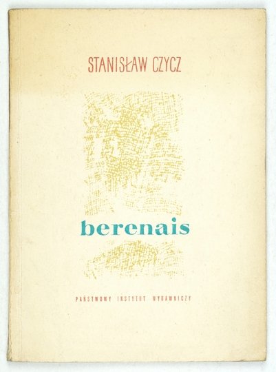 CZYCZ Stanisław - Berenais.