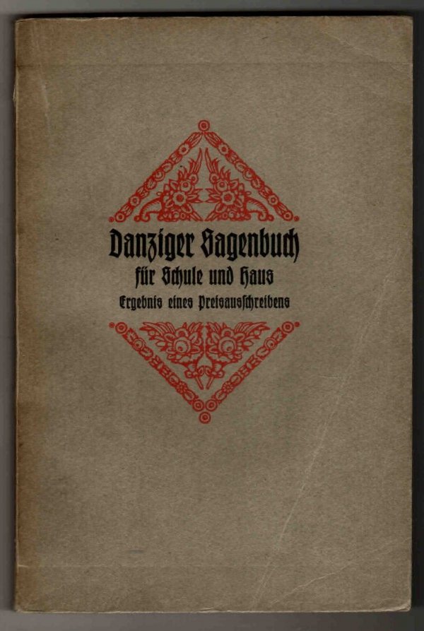 Danziger Sagenbuch fur Schule und Haus