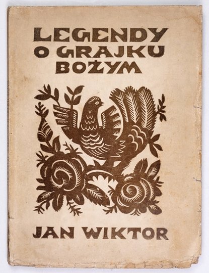 WIKTOR Jan - Legendy o grajku bożym. Ozdobił drzeworytami Zdzisław Gedliczka.
