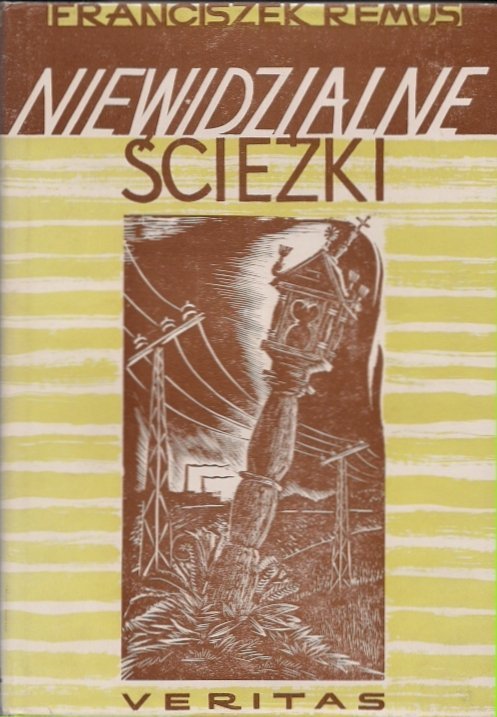 Remus Franciszek - Niewidzialne ścieżki (Zdarzenia prawdziwe).