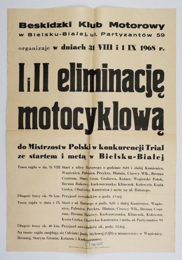 Beskidzki Kub Motorowy [...] organizuje w dniach 31 VIII i 1 IX 1968 r. I i II eliminację motocyklową do Mistrzostw Polski [...] w Bielsku-Białej.