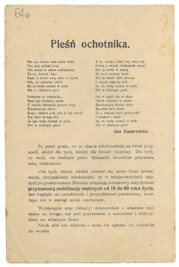 PIEŚŃ ochotnika. Nie na darmo dziś mnie woła / Ten mój polski kraj / &quot;Co masz w sobie najlepszego / To mi, bracie, daj&quot; [...]. Tę pieśń poeta, co w chacie włościańskiej na świat przyszedł, ułożył dla tych, którzy idą bronić Ojczyzny [...]. 1920
