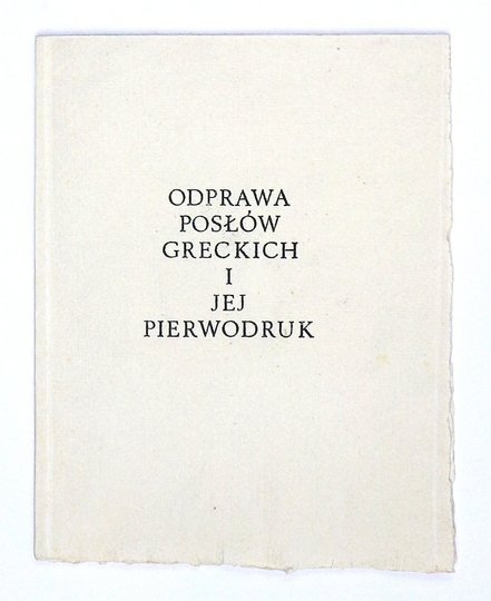 KOCHANOWSKI Jan - Odprawa posłów greckich.