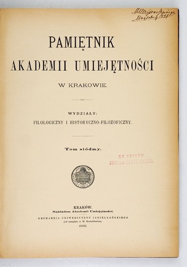 PAMIĘTNIK Akademii Umiejętności w Krakowie. Wydz.: Filologiczny i Historyczno-Filozoficzny.{|br /|}T. 7. 1889