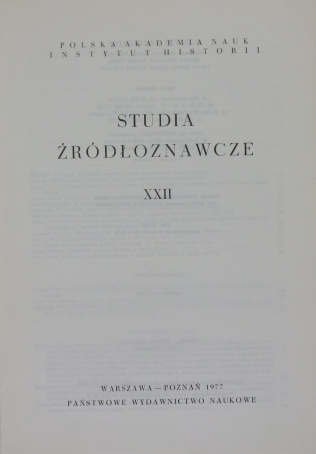 Studia Źródłoznawcze. Commentationes. [T.] 22