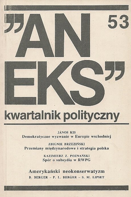 &quot;Aneks&quot; - kwartalnik polityczny. Nr 53.