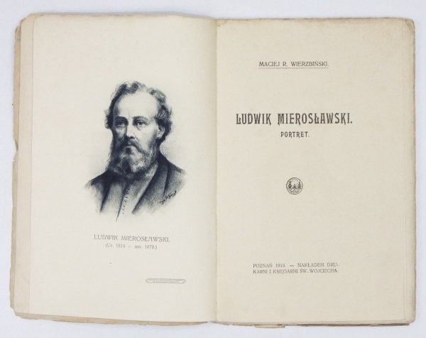 Wierzbiński Maciej - Ludwik Mierosławski. Portret.