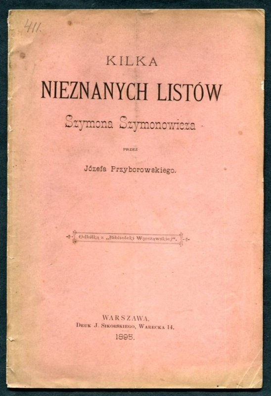 Przyborowski Józef - Kilka nieznanych listów Szymona Szymonowicza