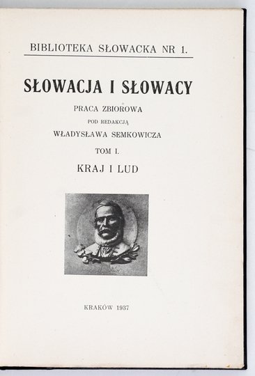 SEMKOWICZ Władysław - Słowacja i Słowacy. Praca zbiorowa pod red. ... T. 1-2.