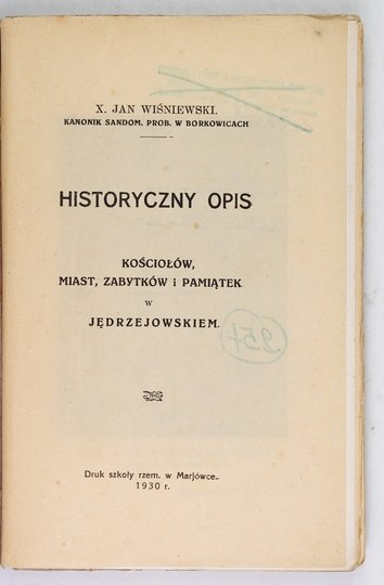 WIŚNIEWSKI Jan - Historyczny opis kościołów, miast, zabytków i pamiątek w Jędrzejowskiem.