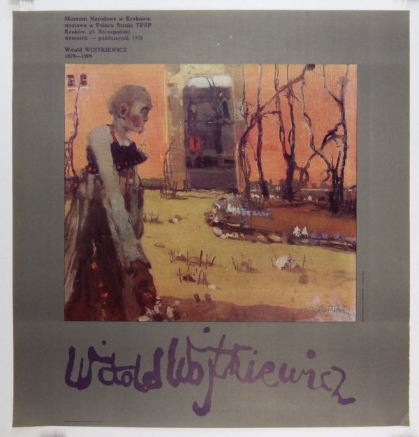 Muzeum Narodowe w Krakowie: Witold Wojtkiewcz 1879-1909 - plakat wystawowy