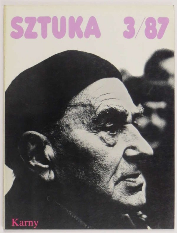 Sztuka. Dwumiesięcznik. 3/87. [Na okładce Alfons Karny]