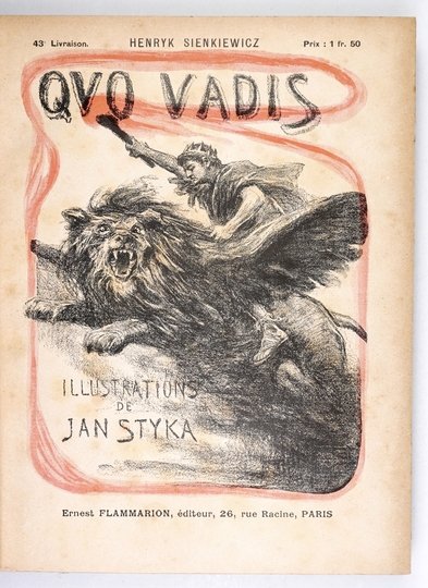 SIENKIEWICZ Henryk - Quo vadis. Roman Néronien. Traduction nouvelle et complète par E. Halpérine-Kaminsky. Édition illustrée par Jan Styka. Gravure de G. Lemoine. T. 1-3.