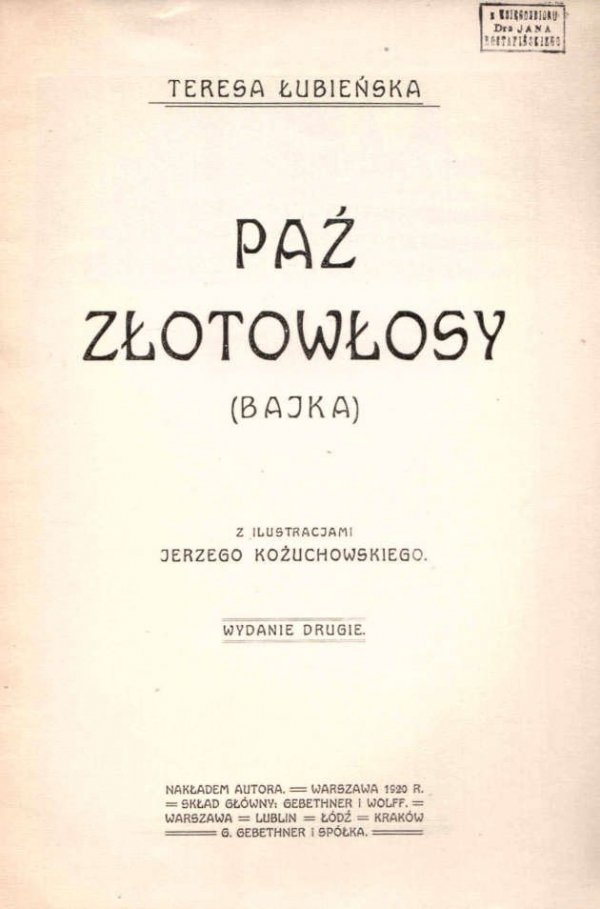 Łubieńska Teresa - Paź złotowłosy (Bajka). Z ilustracjami Jerzego Kożuchowskiego.