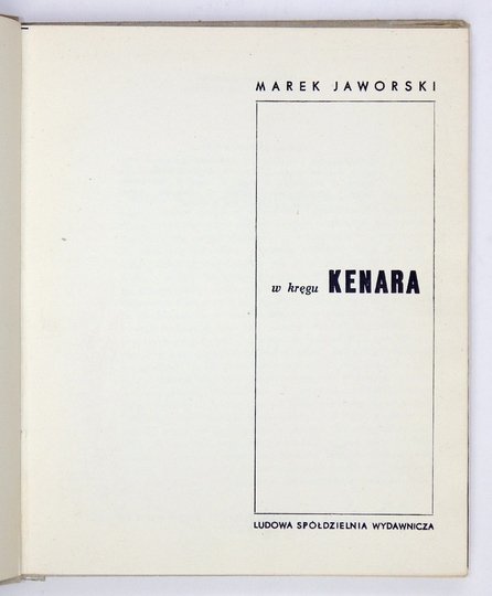 JAWORSKI Marek - W kręgu Kenara.