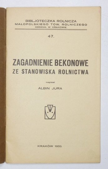 JURA Albin - Zagadnienie bekonowe ze stanowiska rolnictwa.