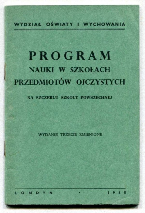 Program nauki w szkołach ojczystych, na szczeblu szkoły powszechnej. Wydanie trzecie zmienione
