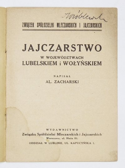 ZACHARSKI Al[bin] - Jajczarstwo w województwach lubelskiem i wołyńskiem