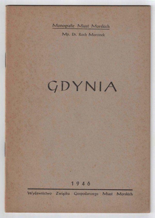 Morcinek Roch - Gdynia (Monografie miast morskich)