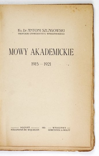 SZLAGOWSKI Antoni - Mowy akademickie 1915-1921