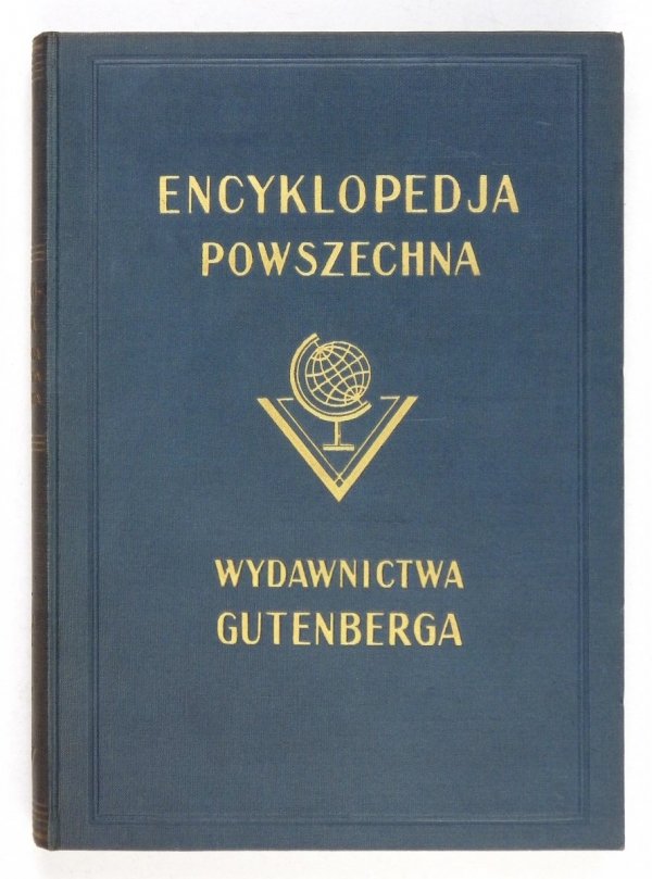 [Encyklopedia Gutenberga.]. Wielka ilustrowana encyklopedja powszechna. T. 1-20.