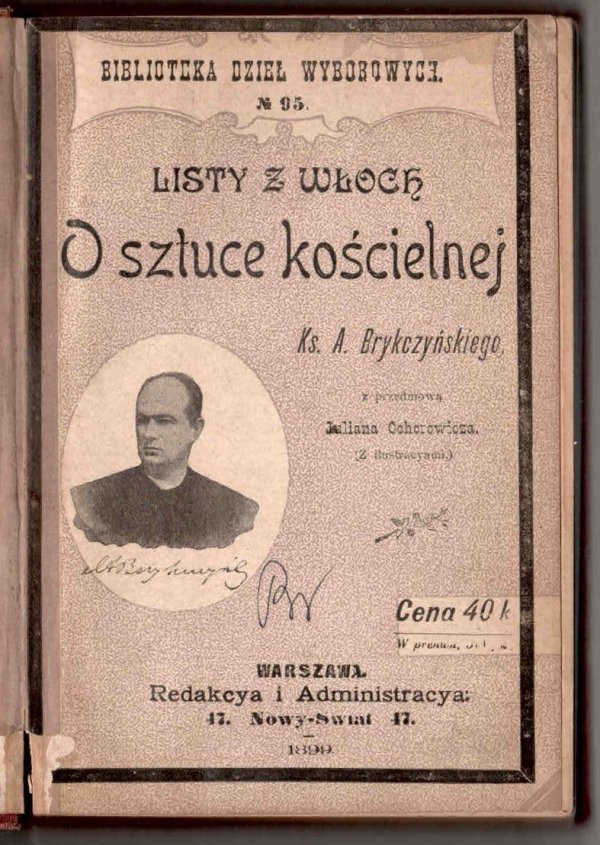 Brykczyński  A. - Listy z Włoch. O sztuce kościelnej. Z przedmową Juliana Ochorowicza.