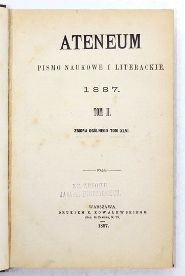ATENEUM. Pismo naukowe i literackie. T. 46: 1887, t. 2.