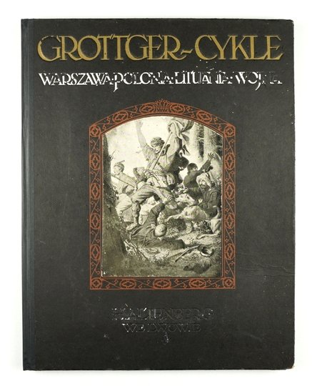 GROTTGER Artur - Warszawa, Polonia, Lituania, Wojna.