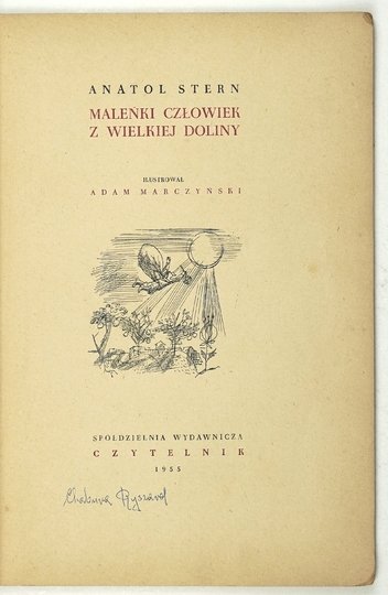 STERN Anatol - Maleńki człowiek z wielkiej doliny. Ilustrował Adam Marczyński.