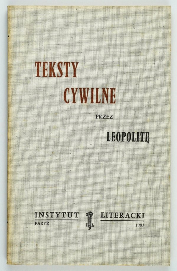 [Zimand Roman] Leopolita [pseud.] - Teksty cywilne