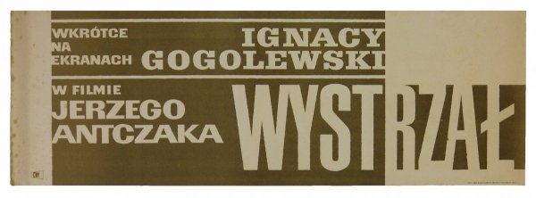 Janiszewski Władysław - Wystrzał. [1966]. Plakat filmowy