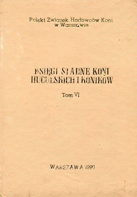 Księga stadna koni huculskich. Tom VI.
