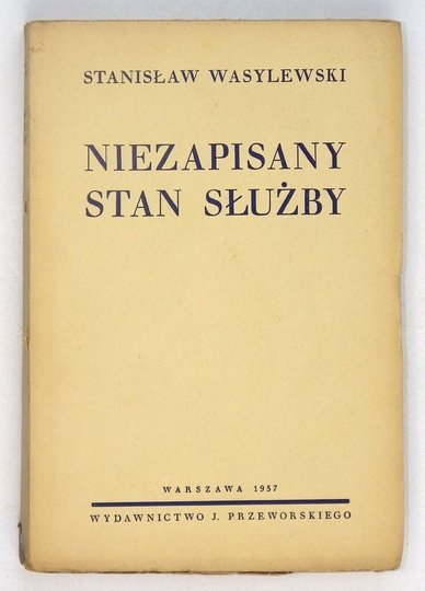 WASYLEWSKI Stanisław - Niezapisany stan służby.