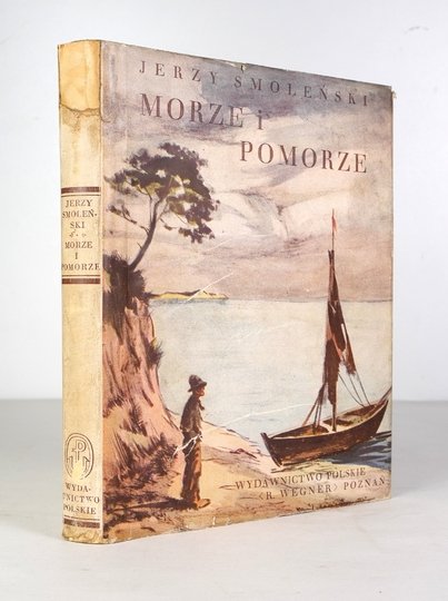 SMOLEŃSKI Jerzy - Morze i Pomorze. 
