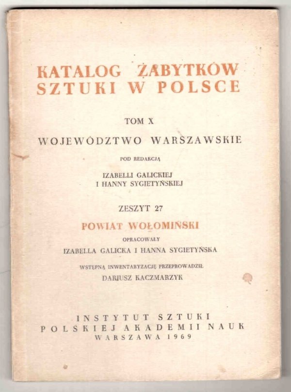 Katalog Zabytków Sztuki w Polsce. T.10: Województwo warszawskie.  Z.27: Powiat wołomiński
