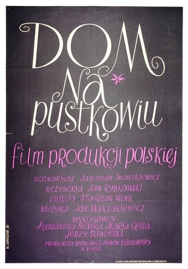 ZAMECZNIK Wojciech - Dom na pustkowiu. 1950.
