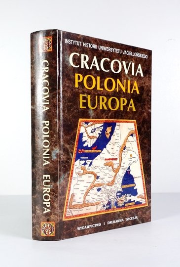 CRACOVIA, Polonia, Europa. Studia z dziejów średniowiecza ofiarowane Jerzemu Wyrozumskiemu w sześćdziesiątą piątą rocznicę urodzin i czterdziestolecie pracy naukowej.