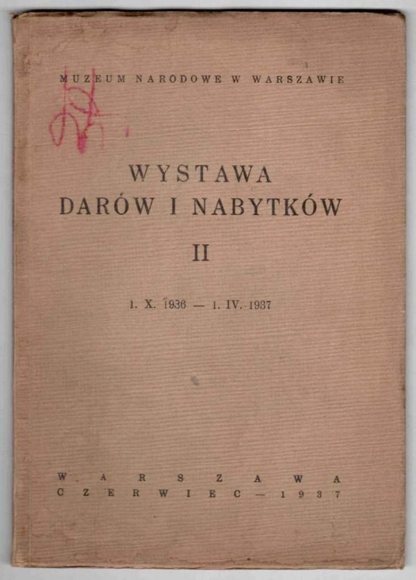 Muzeum Narodowe w Warszawie. Wystawa darów i nabytków. II.