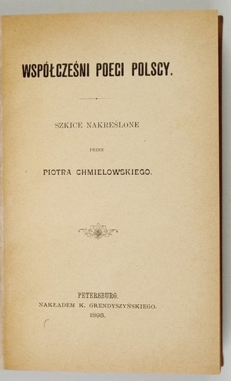CHMIELOWSKI Piotr - Współcześni poeci polscy. Szkice nakreślone przez ...