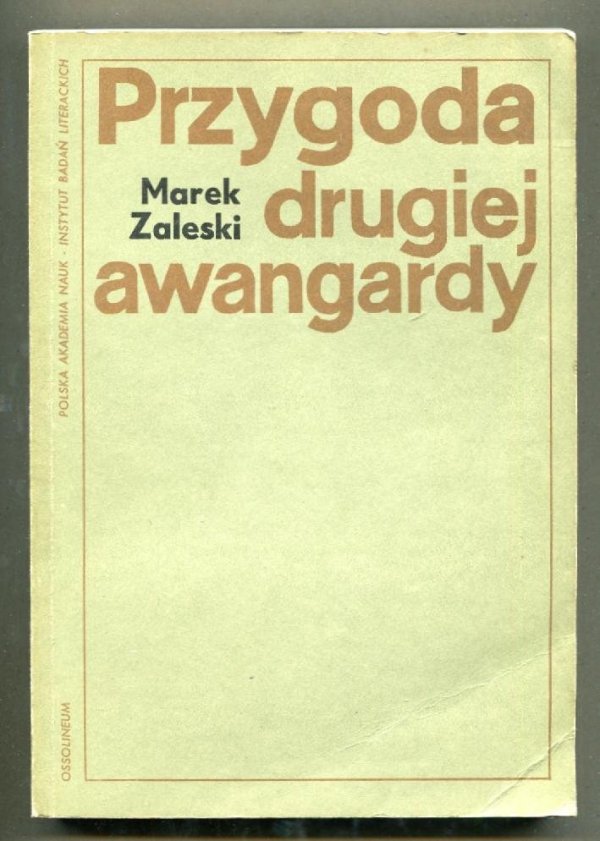 Zaleski Marek - Przygoda drugiej awangardy
