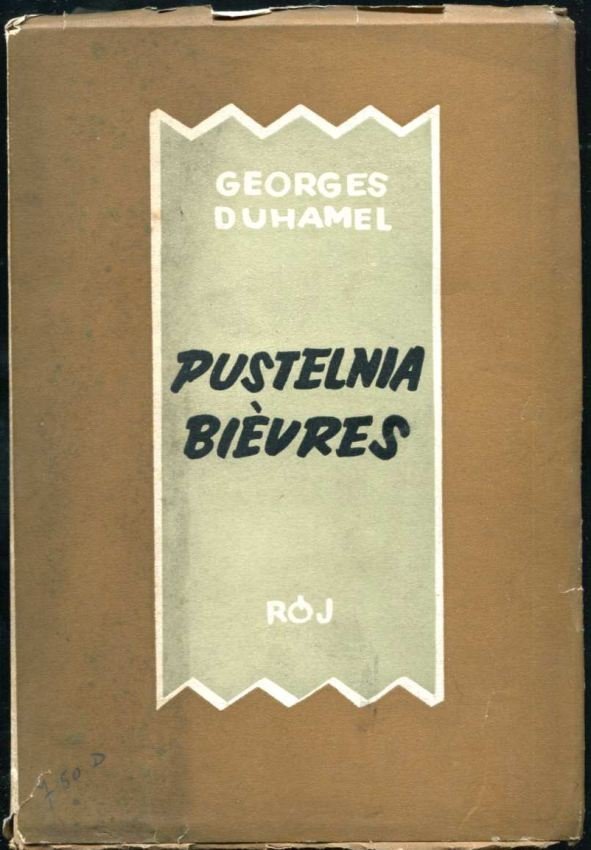 Duhamel Georges - Kronika rodu Pasquier [T. 5]: Pustelnia Bievres.