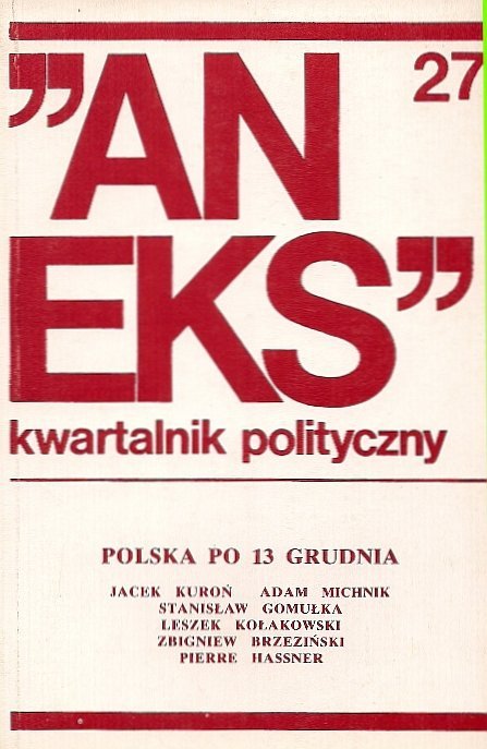 &quot;Aneks&quot; - kwartalnik polityczny. Nr 27.