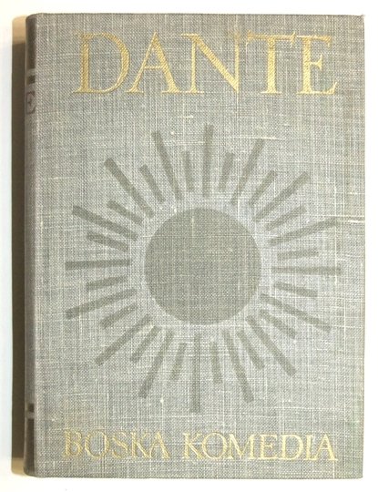 DANTE Alighieri - Boska komedia. Przeł. E. Porębowicz