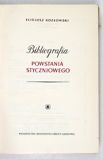 KOZŁOWSKI Eligiusz - Bibliografia powstania styczniowego.