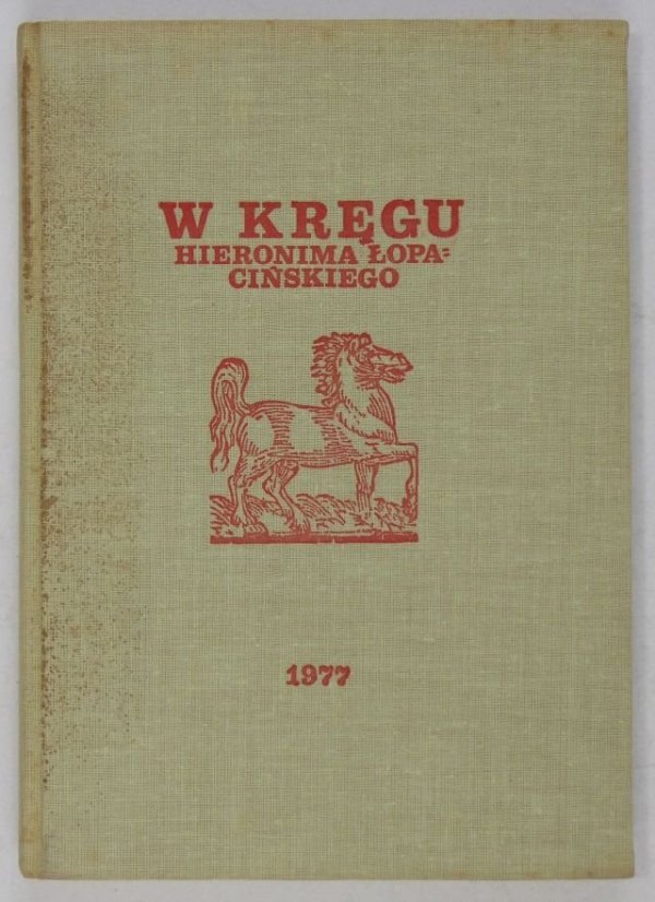 W kręgu Hieronima Łopacińskiego