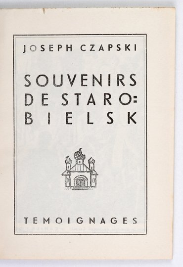 CZAPSKI Józef - Souvenirs de Starobielsk.