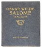 WILDE Oskar - Salome. Tragedya ... Nakł. II. Tłumaczył Władysław Fromowicz. 