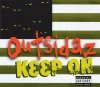 Outsidaz - Keep On (Maxi-CD)