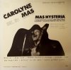 Carolyne Mas - Mas Hysteria (LP)